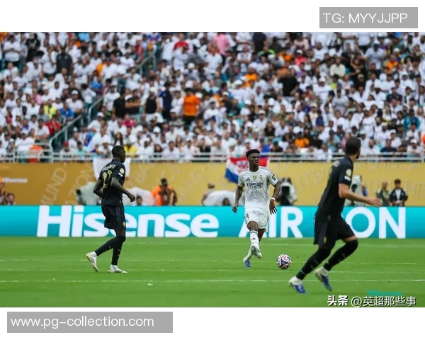 皇马友谊赛大胜拜仁神扑瞬间成全场焦点引发热议